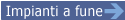 Impianti a fune